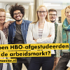 HBO-Monitor 2023: vliegende start op de arbeidsmarkt voor onze studenten